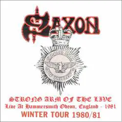 Saxon : Strong Arm of the Live